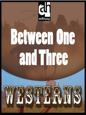 cover image of Between One and Three